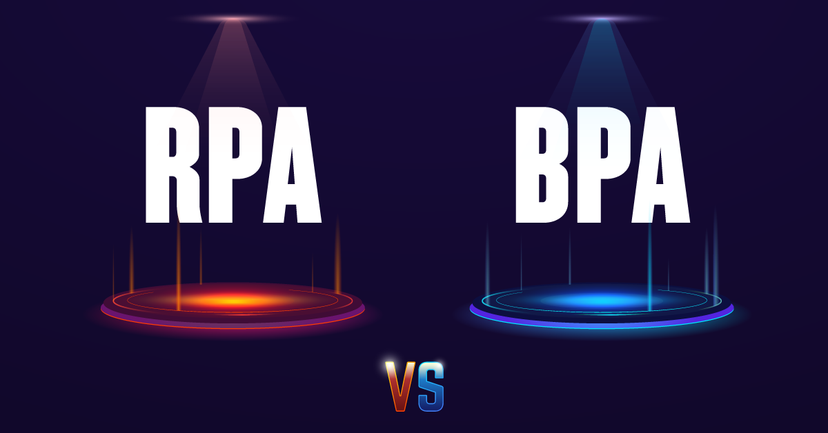 RPA vs. BPA