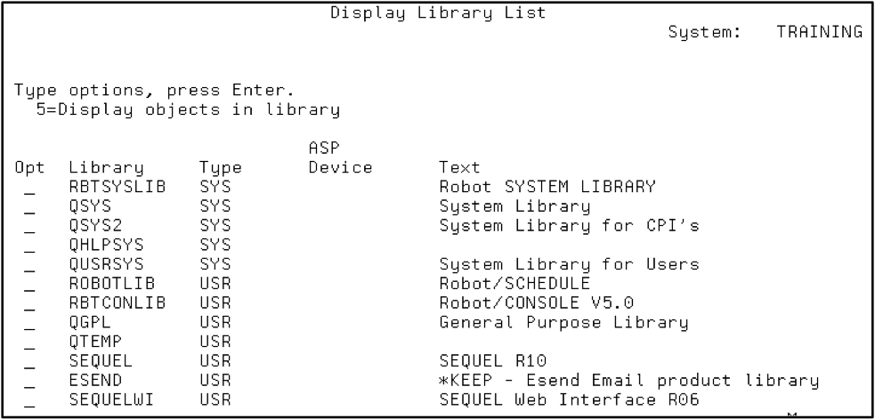 Display a library list using the DSPLIBL command.