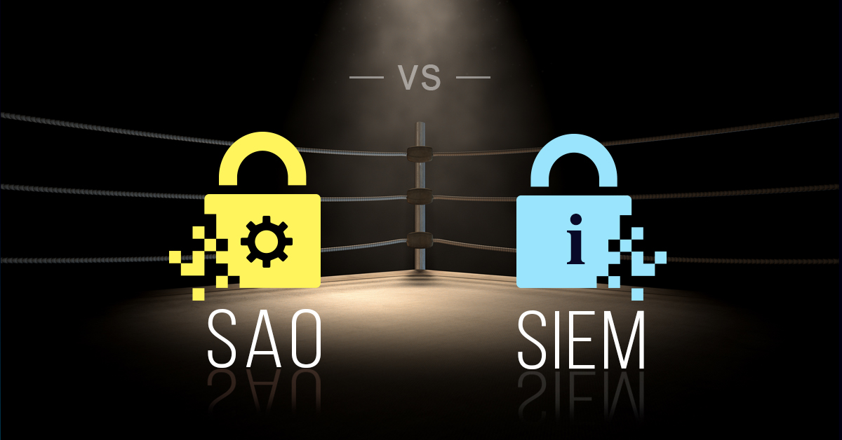 SAO vs SIEM